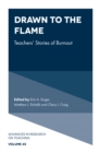 Drawn to the Flame : Teachers’ Stories of Burnout - Book