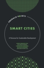 Smart Cities : A Panacea for Sustainable Development - Book