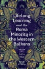 Lifelong Learning and the Roma Minority in the Western Balkans - eBook