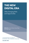 The New Digital Era : Other Emerging Risks and Opportunities - Book