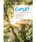 The Caplet Training Manual : An Attachment-Based Approach to Caring for People with Lived Experience of Trauma - Book