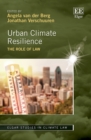 Urban Climate Resilience : The Role of Law - eBook