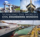 Voyaging the World's Civil Engineering Wonders - Book