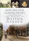 How Did Our Garden Grow? - eBook