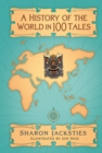 A History of the World in 100 Tales - Book