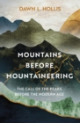 Mountains before Mountaineering - eBook