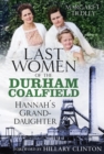 The Last Women of the Durham Coalfield - eBook