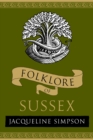 Folklore of Sussex - Book