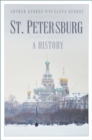 St Petersburg : A History - Book