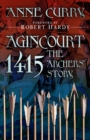 Agincourt 1415: The Archers' Story - Book