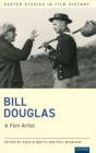 Bill Douglas : A Film Artist - Book