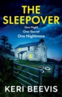 The Sleepover : The unputdownable, page-turning psychological thriller from bestseller Keri Beevis - Book