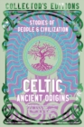 Celtic Ancient Origins : Stories Of People & Civilization - Book