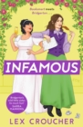 Infamous : 'Bridgerton's wild little sister. So much fun!' Sarra Manning - eBook
