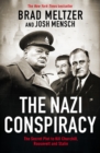 The Nazi Conspiracy : The Secret Plot to Kill Churchill, Roosevelt and Stalin - eBook