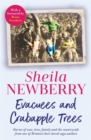 Evacuees and Crabapple Trees : Memoirs of war, love, family and the countryside from the much-loved author of Bicycles and Blackberries and The Winter Baby - Book