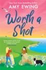 Worth a Shot : The steamy Irish holiday romance hit of the summer! - Book