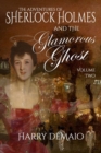 The Adventures of Sherlock Holmes and The Glamorous Ghost - Book 2 - Book