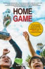 Home Game : The story of the Homeless World Cup - Book