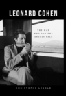 Leonard Cohen : The Man Who Saw the Angels Fall - Book