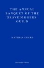 The Annual Banquet of the Gravediggers' Guild - Book