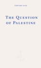 The Question of Palestine - Book