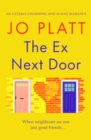 The Ex Next Door : An utterly charming and funny romance - eBook