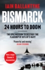 Bismarck: 24 Hours to Doom - Book