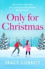 Only for Christmas : A totally fun and festive romance - Book