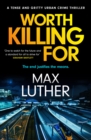 Worth Killing For : A pulse-pounding action packed thriller - eBook