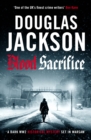 Blood Sacrifice : The gritty, gripping World War 2 historical crime thriller - Book