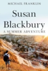 Susan Blackbury: A Summer Adventure - Book