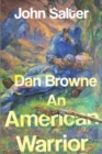 Dan Browne - An American Warrior - Book