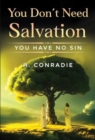 You Don't Need Salvation - Book