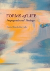 Forms of Life : Propaganda and Ideology - eBook