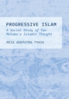 Progressive Islam : A Social Study of Tan Malaka's Islamic Thought - eBook