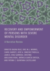Recovery and Empowerment of Persons with Severe Mental Disorder : A Narrative Review - eBook