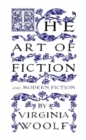 The Art of Fiction : and Modern Fiction - Book