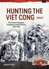 Hunting the Viet Cong : Volume 2 - The Fall of Diem and the Collapse of the Strategic Hamlets, 1961-1964 - Book