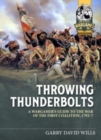 Throwing Thunderbolts : A Wargamer's Guide to the War of the First Coalition, 1792-7 - Book