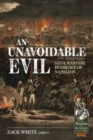 Unavoidable Evil: Siege Warfare in the Age of Napoleon - Book