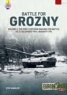 Battle for Grozny : Volume 2 - The First Chechen War and the Battle of 31 December 1994-January 1995 - Book