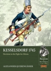 Kesselsdorf 1745 : Decision in the Fight for Silesia - eBook