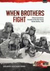 When Brothers Fight : Chinese Eyewitness Accounts of the Sino-Soviet Border Battles, 1969 - eBook