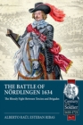 The Battle of Nordlingen 1634 : The Bloody Fight Between Tercios and Brigades - eBook