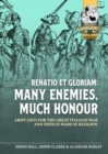 Renatio Et Gloriam : Many Enemies, Much Honour: Army Lists for the Great Italian War and French Wars of Religion - Book