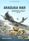 Araguaia War : Counterinsurgency Against the Communist Guerrillas of Brazil, 1964-1985 - Book