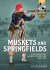 Muskets and Springfields : Wargaming the American Civil War 1861-1865 - eBook