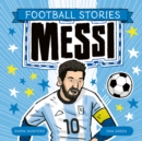 Football Stories: Messi - eBook