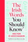 The Irish Words You Should Know - eBook